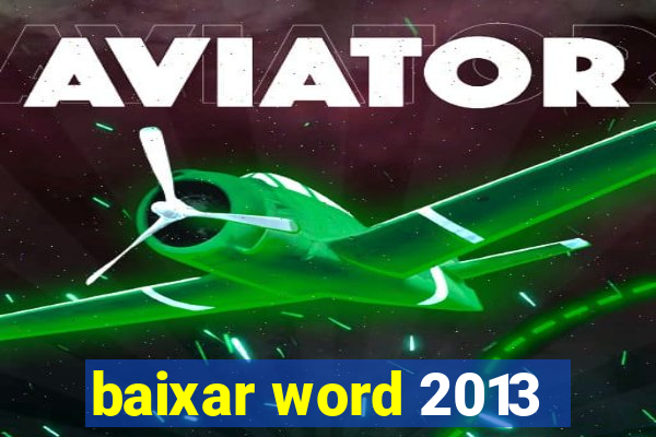 baixar word 2013